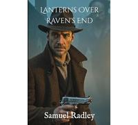 Lanterns Over Raven's End