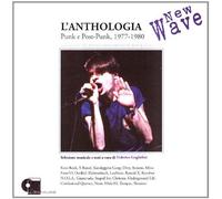 L'anthologia New Wave - Punk E Post-Punk 1977-1980