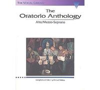 L'anthologie de l'oratorio : La bibliothèque vocale Mezzo-Soprano/Alto
