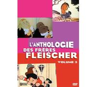 L'anthologie Des Frères Fleischer - Vol.3