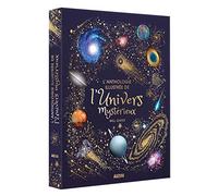 L'anthologie illustrée de l'univers mystérieux