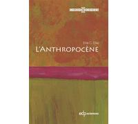 L'Anthropocène - Erle C. Ellis - Edp Sciences - broché - Etude