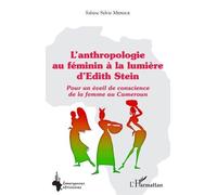 L'anthropologie Au Féminin À La Lumière D'edith Stein