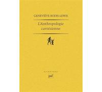 L'Anthropologie cartésienne