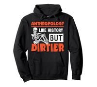 L'anthropologie comme l'histoire mais l'anthropologue Plus Sale Sweat à Capuche