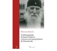 L'anthropologie de Justin Popovic à travers son interprétation de Dostoïevski Nemanja Skrelic (Auteur)