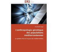 L'anthropologie Génétique Des Populations Méditerranéennes