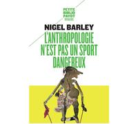 L'anthropologie n'est pas un sport dangereux