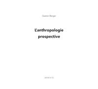 L'anthropologie prospective