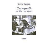 L'Anthroposophie, son être, son essence