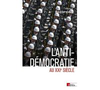 L'anti-démocratie au XXIe siècle - Iran, Russie, Turquie - Hamit Bozarslan - Cnrs Eds - broché - Essai