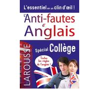 Larousse – L'anti-fautes d'anglais, spécial Collège