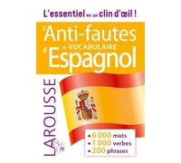 L'anti-fautes de vocabulaire d'espagnol - Collectif - Larousse - broché - Méthode de langue