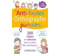 L'anti-fautes d'orthographe junior – Larousse