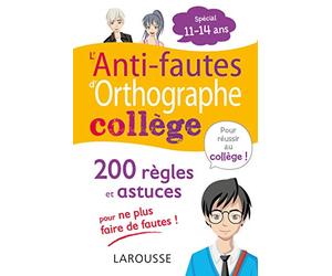 L'ANTI-FAUTES d'ORTHOGRAPHE, spécial COLLEGE