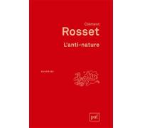 L'anti-nature: Éléments pour une philosophie tragique