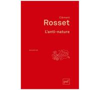 L'anti-Nature - Eléments Pour Une Philosophie Tragique