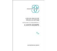 L'anti oedipe capitalisme et schizophrénie 1 Gilles Deleuze (Auteur)