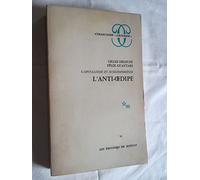 L'anti-Oedipe (Capitalisme et schizophrénie....)