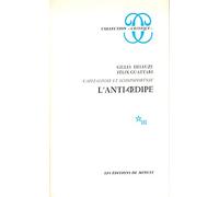 L'anti-OEdipe / Capitalisme et Schizophrénie / Sciences Humaines / Collection *Critique* Éditions de Minuit