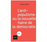 L'anti-Populisme Ou La Nouvelle Haine De La Démocratie