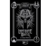 L'antidote Mortel Tome 2 - Le Casque Maléfique