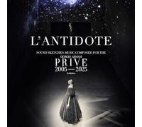 L'Antidote - Sound Sketches : Musique Composée Pour Giorgio Armani Privé 2005-2