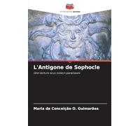 L'Antigone de Sophocle