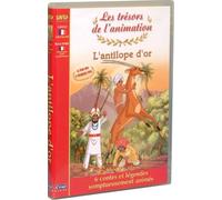 L'Antilope d'or et 5 autres contes prestigieux