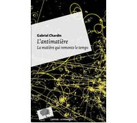 L'antimatière - Poche - Gabriel Chardin - Le Pommier - Poche - Essai