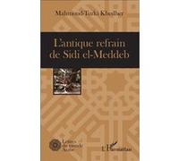 Mahmoud-Turki Khedher – L'antique refrain de Sidi el-Meddeb – Roman – Broché