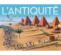 L'Antiquité: Autour du monde