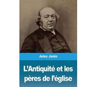 L'antiquité Et Les Pères De L'église