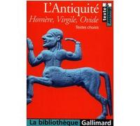 L'Antiquité Homère (Auteur), Virgile (Auteur), Ovide (Auteur)