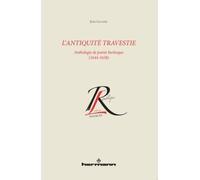 L'Antiquité travestie Anthologie de poésie burlesque : 1644-1658 - Jean Leclerc - Hermann - broché - Essai