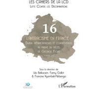 L'antiracisme en France Enjeux, métamorphoses et controverses au prisme du décès de George Floyd (volume 2) - Arnaud Alessandrin - L'harmattan - broché - Revue