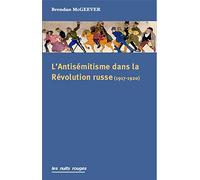 L'antisémitisme dans la Révolution russe (1917-1920)