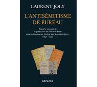 L'antisémitisme de bureau - Laurent Joly - Grasset - broché - Essai