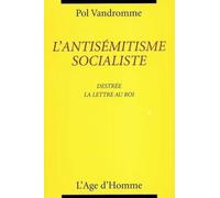 L'antisémitisme socialiste : Destrée, la lettre du roi