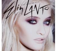 Lanto, Elin - Love Made Me Do It