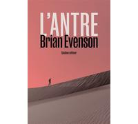 L'Antre - Brian Evenson - Quidam - broché - Roman