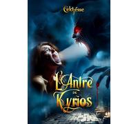 L'antre de Kyrios