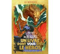 L'Antre des Dragons J.H. Brennan (Auteur), Janine Hérisson (Traduction), John Higgins (Illustration)