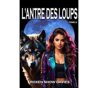 L'ANTRE DES LOUPS: LE TRÔNE ROYAL