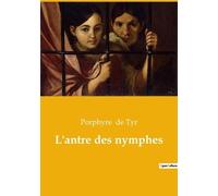 L'antre Des Nymphes