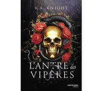 L'Antre des Vipères K.A. Knight (Auteur), Aimé Lesot (Traduction)