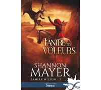 L'antre des voleurs: Zamira Wilson, T7