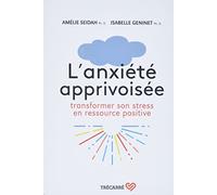 L'anxiété apprivoisée