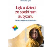 L'anxiété chez les enfants autistes - Christopher Lynch (Buch auf Polnisch)