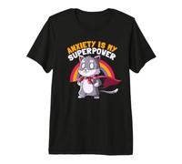 L'anxiété est Mon Super Pouvoir, Mignon Chat Super héros, Funny EduEly T-Shirt Haut de Gamme